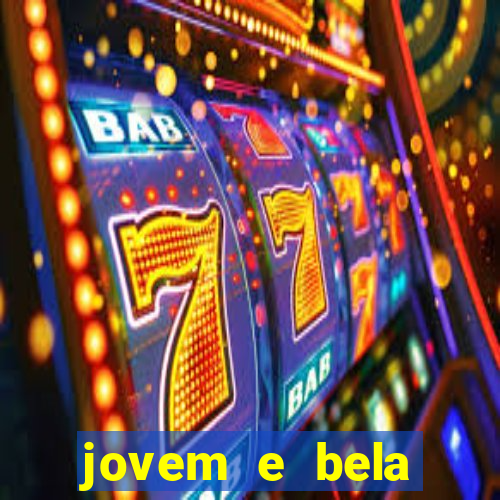 jovem e bela dublado download